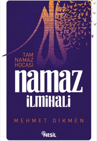 Tam Namaz Hocası ve Namaz İlmihali