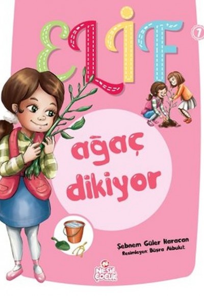 Elif Ağaç Dikiyor 1