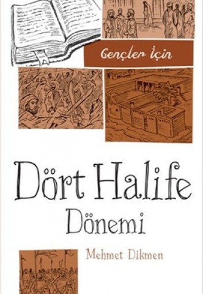 Gençler İçin Dört Halife Dönemi