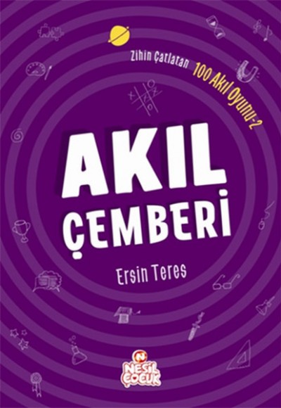 Zihin Çatlatan 100 Akıl Oyunu 2 - Akıl Çemberi