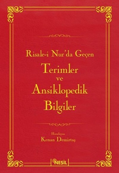 Risale-i Nurda Geçen Terimler ve Ansiklopedik Bilgiler