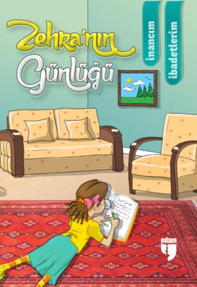 Zehra’nın Günlüğü – İnancım, İbadetlerim