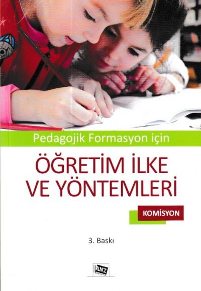 Pedagojik Formasyon için Öğretim İlke ve Yöntemleri (Komisyon)