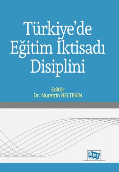 Türkiyede Eğitim İktisadı Disiplini