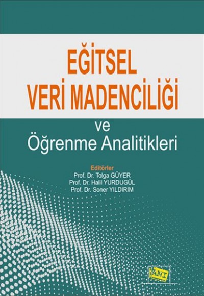 Eğitsel Veri Madenciliği ve Öğrenme Analitikleri