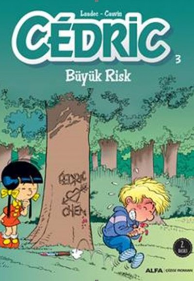 Cedric 03 - Büyük Risk