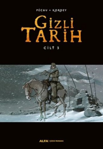 Gizli Tarih Cilt 3 (Ciltli)