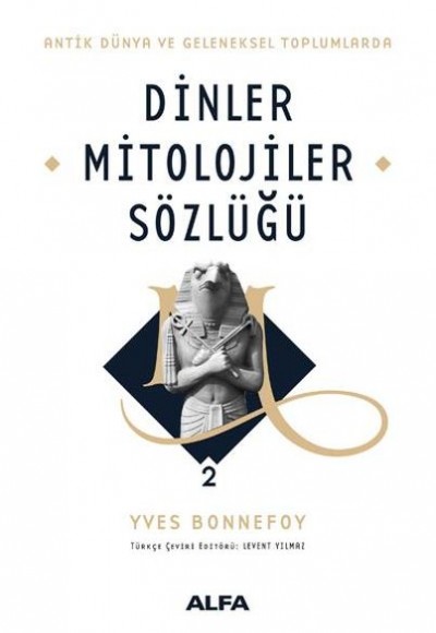 Dinler Mitolojiler Sözlüğü 2 - (Ciltli)