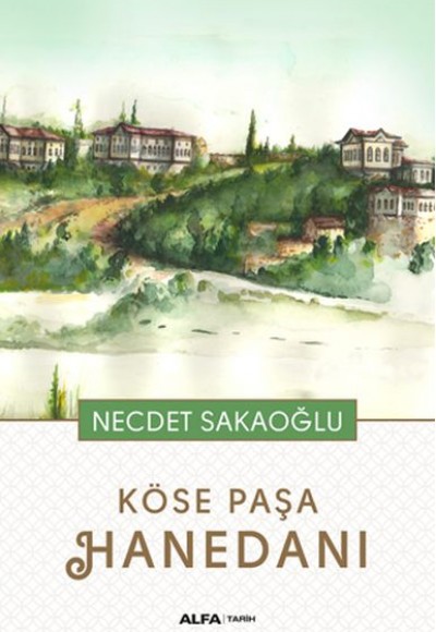 Köse Paşa Hanedanı