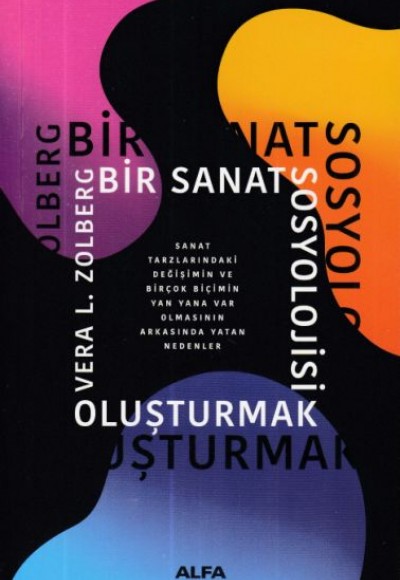 Bir Sanat Sosyolojisi Oluşturmak