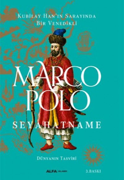 Kubilay Han'ın Sarayında Bir Venedikli - Marco Polo Seyehatname (Ciltli)