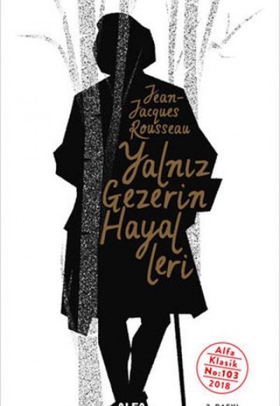 Yalnız Gezerin Hayalleri