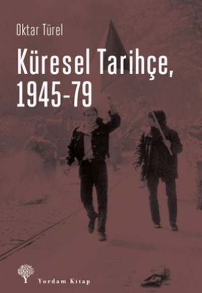 Küresel Tarihçe, 1945-79