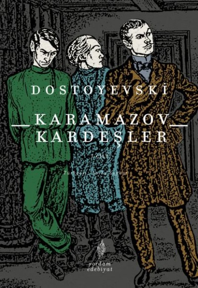 Karamazov Kardeşler Cilt: 1