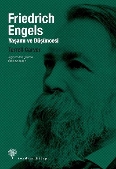 Friedrich Engels - Yaşamı ve Düşüncesi