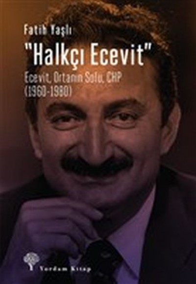 Halkçı Ecevit - Ecevit, Ortanın Solu, CHP (1960-1980)