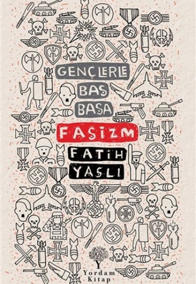 Gençlerle Baş Başa - Faşizm