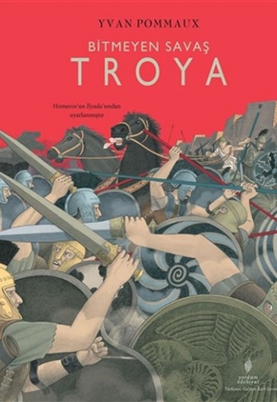 Bitmeyen Savaş Troya