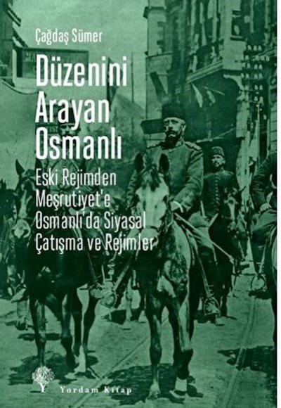 Düzenini Arayan Osmanlı