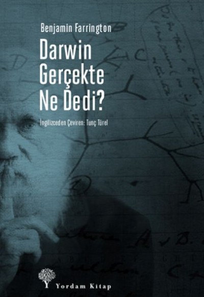 Darwin Gerçekte Ne Dedi? Darwin Gerçekte Ne Dedi?