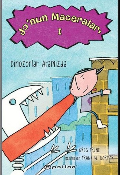 Jo'nun Maceraları 1 / Dinazorlar Aramızda