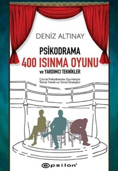 Psikodrama 400 Isınma Oyunu ve Yardımcı Teknikler