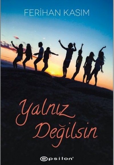 Yalnız Değilsin