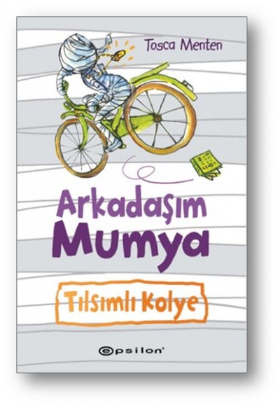 Arkadaşım Mumya : Tılsımlı Kolye (Ciltli)