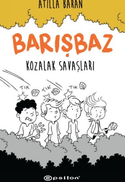 Barışbaz - Kozalak Savaşları (Citli)