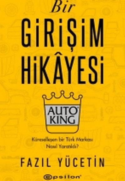 Bir Girişim Hikayesi: AUTO KING