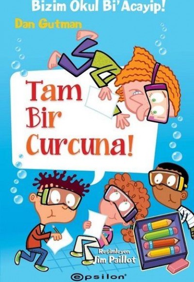 Tam Bir Curcuna! - Bizim Okul Bi'Acayip!