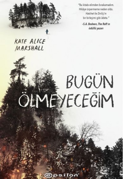 Bugün Ölmeyeceğim