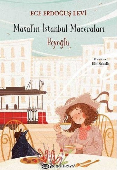 Beyoğlu - Masal'ın İstanbul Maceraları (Ciltli)