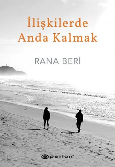 İlişkilerde Anda Kalmak