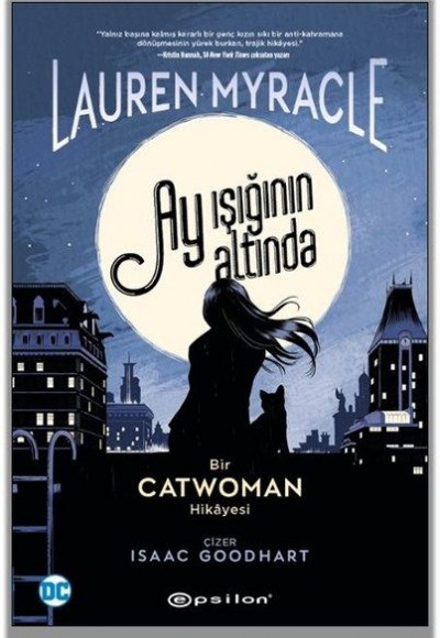 Ay Işığının Altında - Bir Catwoman Hikayesi
