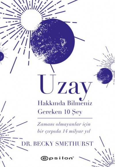 Uzay Hakkında Bilmeniz Gereken 10 Şey