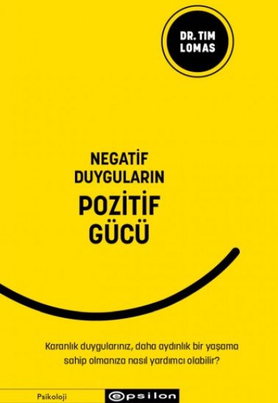 Negatif Duyguların Pozitif Gücü