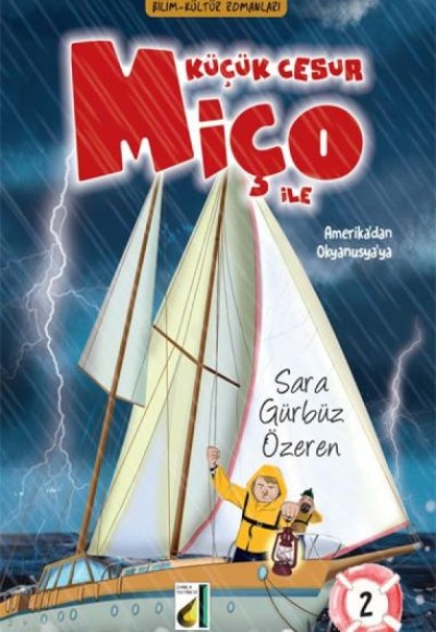 Küçük Cesur Miço İle Amerika'dan Okyanusya'ya 2 - (Ciltli)