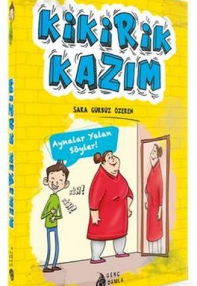 Kikirik Kazım 1 - Aynalar Yalan Söyler