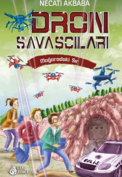 Mağaradaki Sır - Dron Savaşçıları