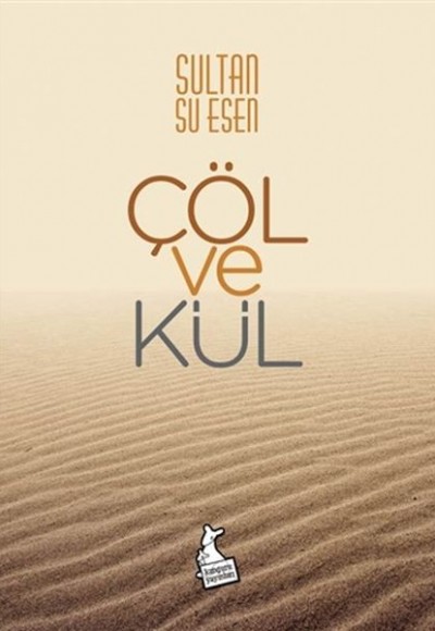 Çöl ve Kül