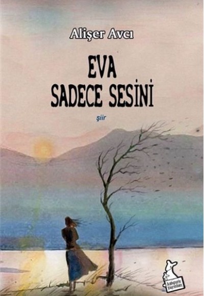 Eva Sadece Sesini