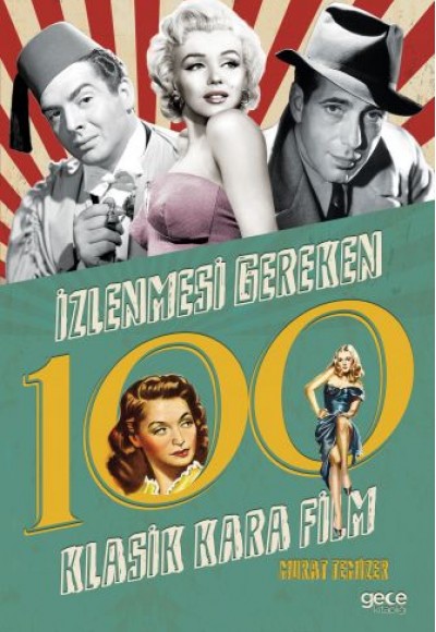 İzlenmesi Gereken 100 Klasik Kara Film