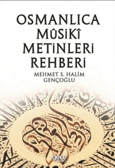 Osmanlı Musiki Metinleri Rehberi
