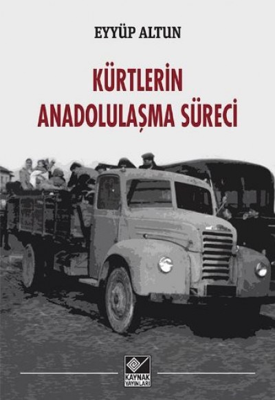 Kürtlerin Anadolulaşma Süreci