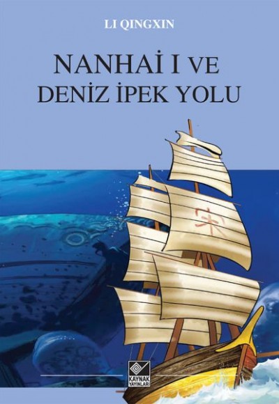 Nanhai  I Ve Deniz İpek Yolu