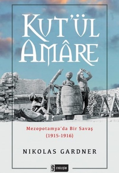Kutül Amare - Mezopotamyada Bir Savaş