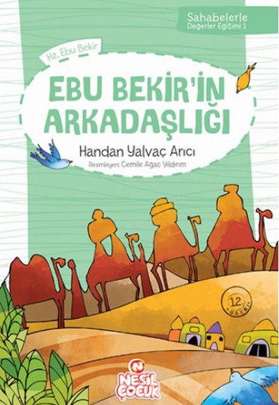 Sahabelerle Değerler Eğitimi 1.Set Ebu Bekirin Arkadaşlığı