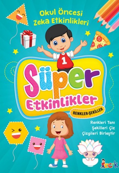 Süper Etkinlikler - Renkler Şekiller