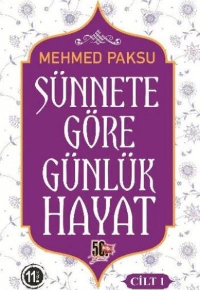 Sünnete Göre Günlük Hayat (Cilt 1)